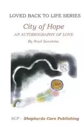 The City of Hope - Sunshine Pearl