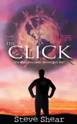 The Click - Steve Shear