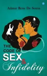 The Code of Sex & infidelity - Rene De Sousa Admar