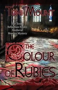 The Colour of Rubies - Toni Mount