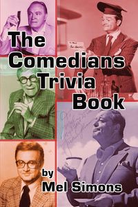 The Comedians Trivia Book - Mel Simons