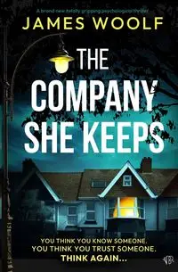 The Company She Keeps - James Woolf