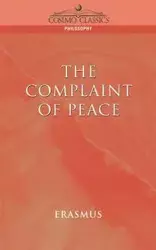 The Complaint of Peace - Erasmus Desiderus