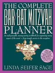 The Complete Bar/Bat Mitzvah Planner - Sage Linda Seifer