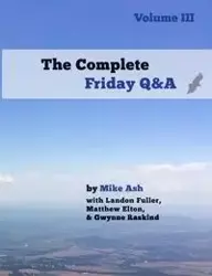 The Complete Friday Q&A - Mike Ash