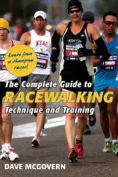 The Complete Guide to Racewalking - Dave McGovern