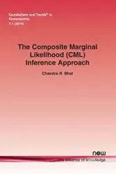 The Composite Marginal Likelihood (CML) Inference Approach with Applications to Discrete and Mixed Dependent Variable Models - Chandra R. Bhat