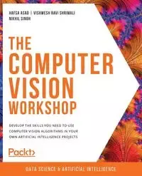 The Computer Vision Workshop - Asad Hafsa