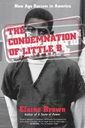 The Condemnation of Little B - Elaine Brown