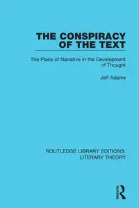 The Conspiracy of the Text - Jeff Adams