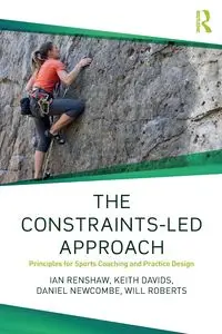 The Constraints-Led Approach - Ian Renshaw