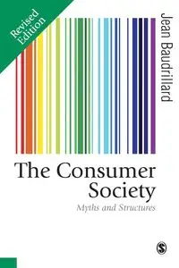 The Consumer Society - Jean Baudrillard