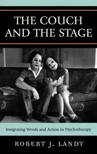The Couch and the Stage - Robert J. Landy