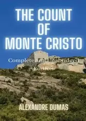 The Count of Monte Cristo - Classic Literature Alexandre Dumas and