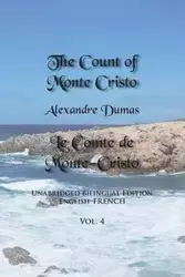 The Count of Monte Cristo, Volume 4 - Dumas Alexandre