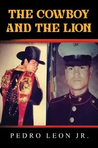 The Cowboy and the Lion - Leon Pedro Jr.