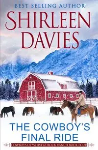 The Cowboy's Final Ride - Shirleen Davies