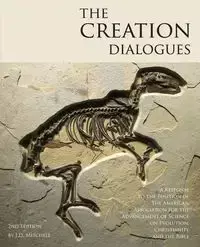 The Creation Dialogues - 2nd Edition - Mitchell J. D.