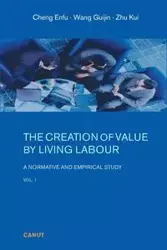 The Creation of Value by Living Labour - Cheng Enfu