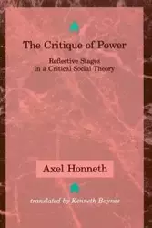 The Critique of Power - Honneth Axel