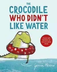 The Crocodile Who Didnt Like W