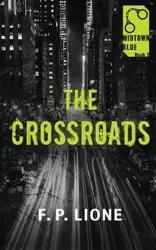 The Crossroads - Lione F.P.