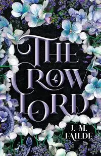 The Crow Lord - Failde J. M.