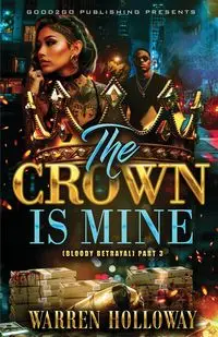 The Crown is Mine 3 - Warren Holloway