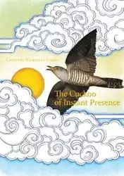 The Cuckoo of Instant Presence - Norbu Chögyal Namkhai