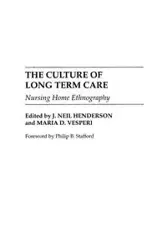 The Culture of Long Term Care - Neil Henderson J