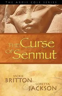 The Curse of Senmut - Vickie Britton