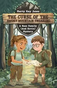 The Curse of the Smoky Mountain Treasure - Marty Kay Jones