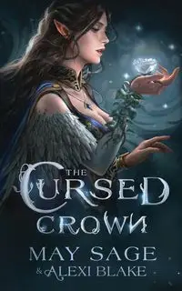 The Cursed Crown - Sage May