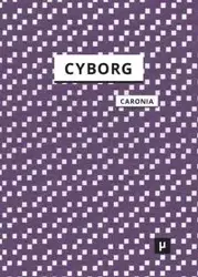 The Cyborg - Antonio Caronia