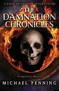 The Damnation Chronicles - Michael Penning