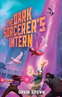 The Dark Sorcerer's Intern - Gavin Brown