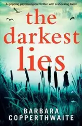 The Darkest Lies - Barbara Copperthwaite