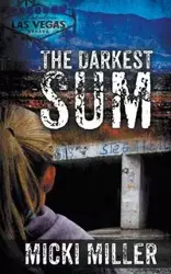 The Darkest Sum - Micki Miller