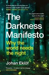 The Darkness Manifesto - Eklof Johan