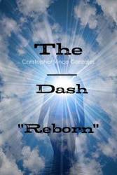 The Dash "Reborn" - Christopher Vince Gonzales