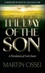 The Day Of The Son - Martin Ossei