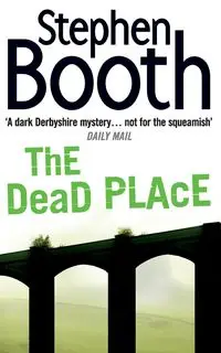 The Dead Place - Stephen Booth