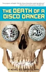 The Death of a Disco Dancer - Clark David