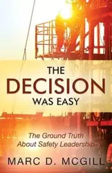 The Decision Was Easy - Marc D. McGill