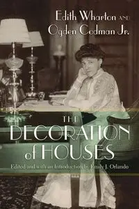 The Decoration of Houses - Edith Wharton Wharton