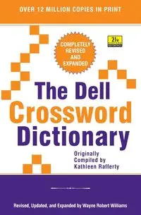 The Dell Crossword Dictionary - Williams Wayne Robert