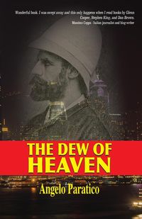 The Dew of Heaven - Angelo Paratico