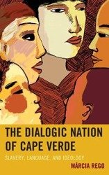 The Dialogic Nation of Cape Verde - Rego M