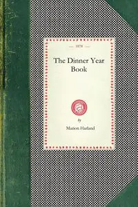 The Dinner Year Book - Marion Harland