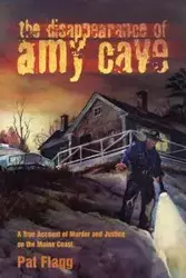 The Disappearance of Amy Cave - Pat Flagg